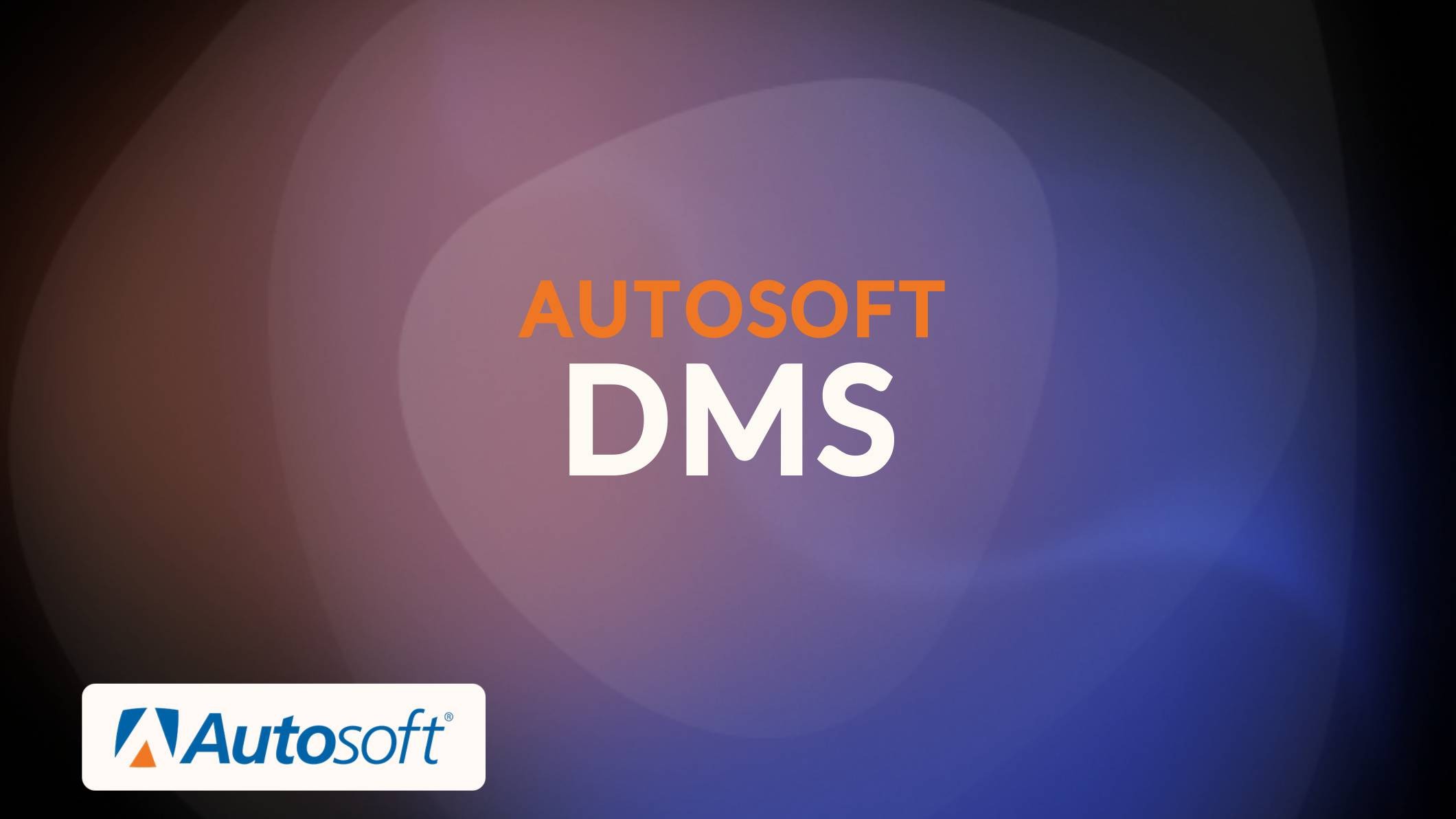 Autosoft DMS preview