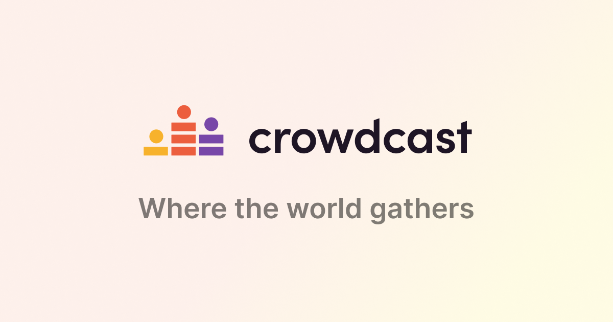 Crowdcast preview