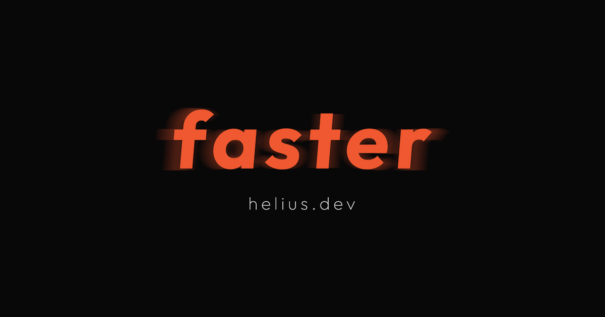 Helius preview