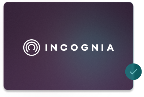 Incognia preview