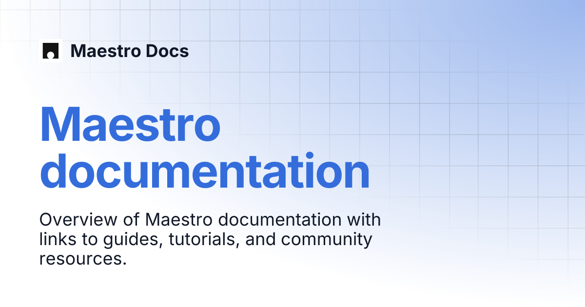 Maestro preview