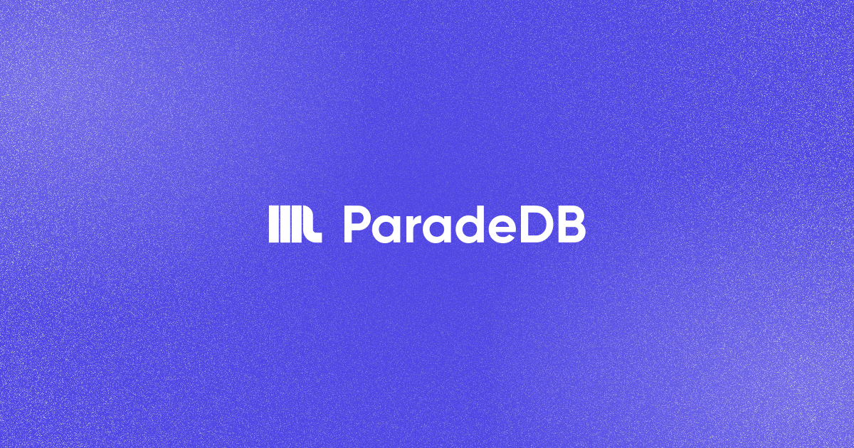 ParadeDB preview