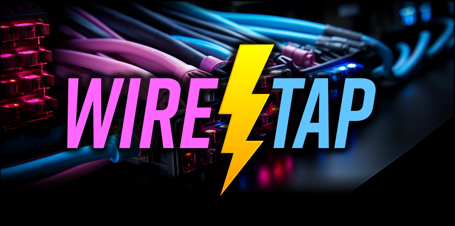 Wiretap preview